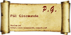 Pál Giszmunda névjegykártya